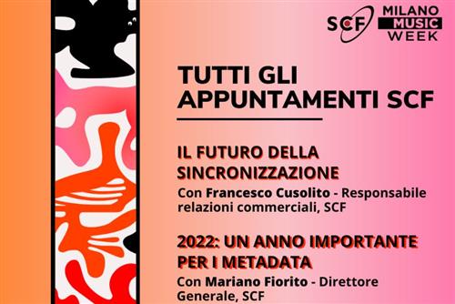 Appuntamenti SCF a Milano Music Week 2022